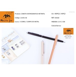 :MJ21355-36  CANETA ESFER.RE.CORPO METALC-----CX:1200PÇS/MIN:60PÇS-BOX:12PÇS